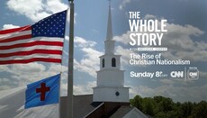 CNN: Ταινία για την «απειλή» του χριστιανικού εθνικισμού στις ΗΠΑ